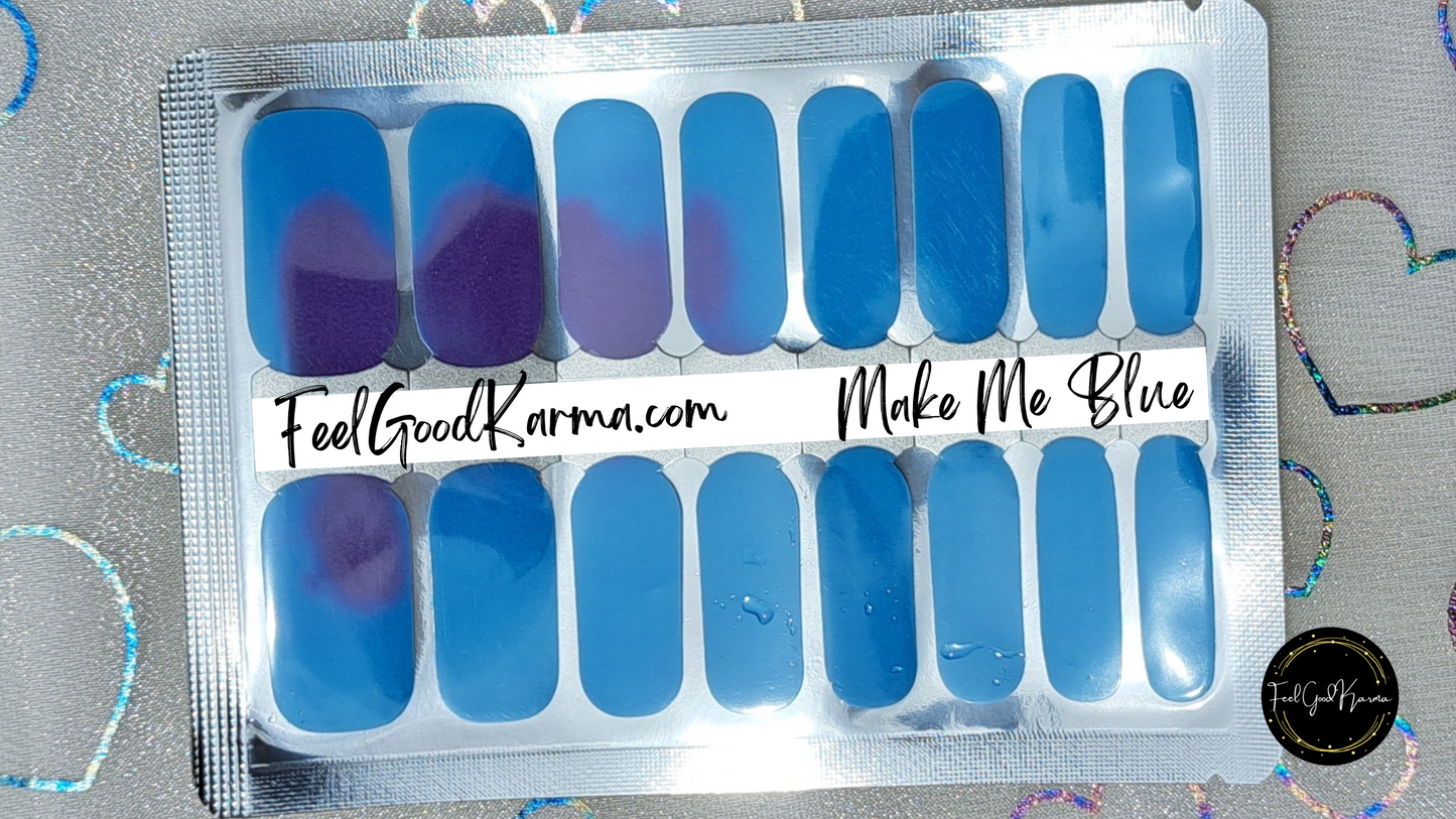 Make Me Blue (Changes Color)